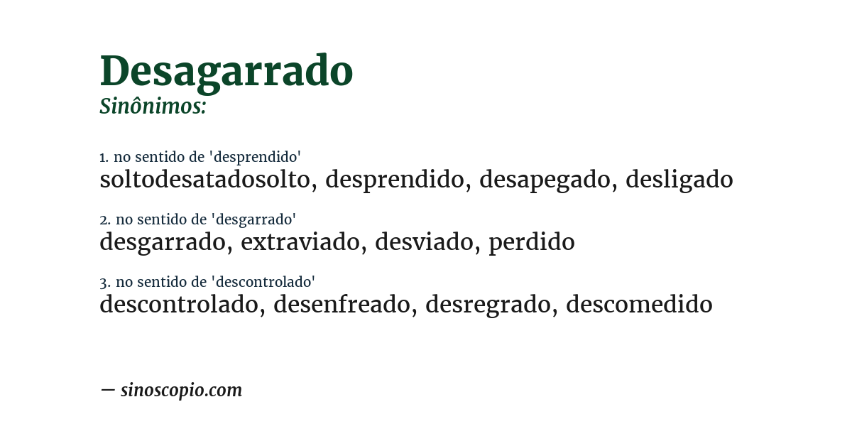 Sinônimo de desagarrado