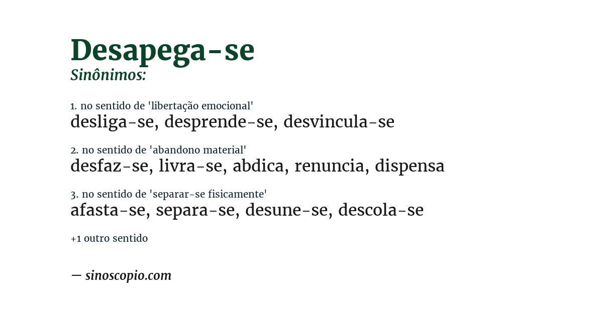 Sinônimo de desapega-se