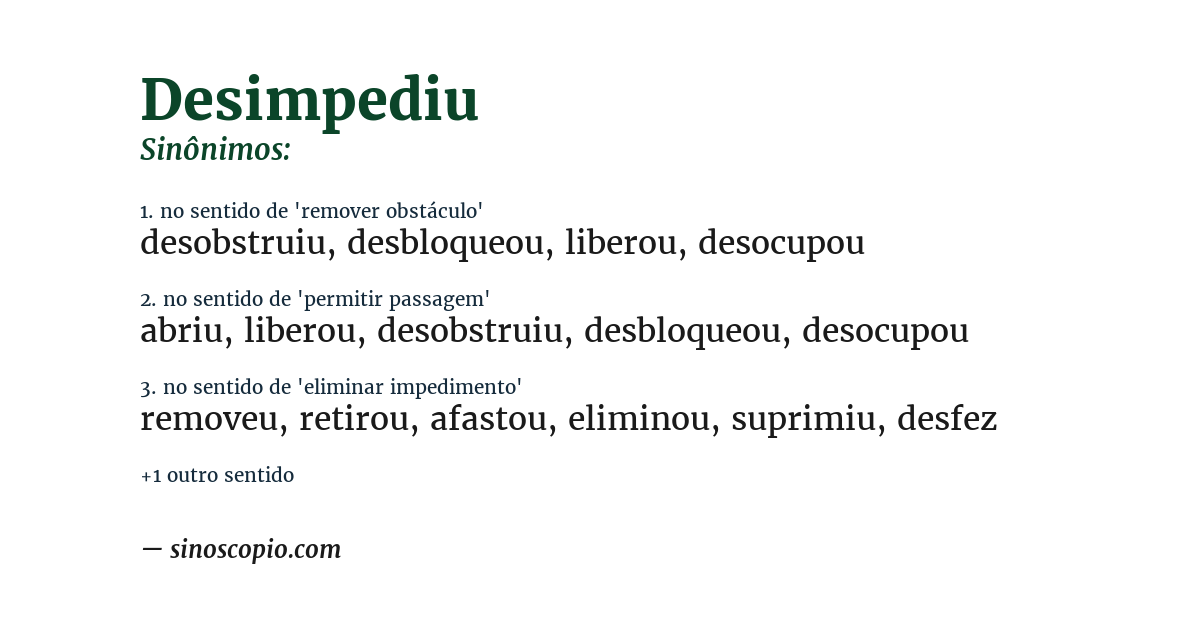 Sinônimo de desimpediu
