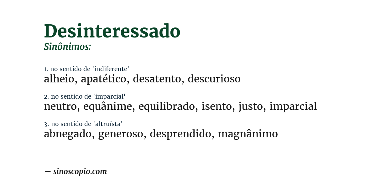 Sinônimo de desinteressado