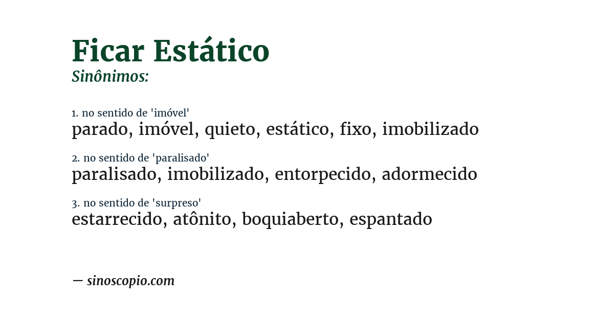 Sinônimo de ficar estático