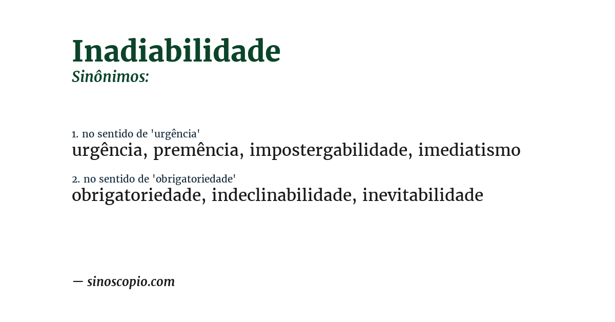 Sinônimo de inadiabilidade