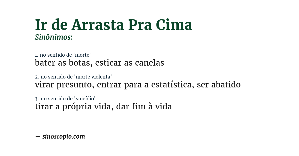 Sinônimo de ir de arrasta pra cima