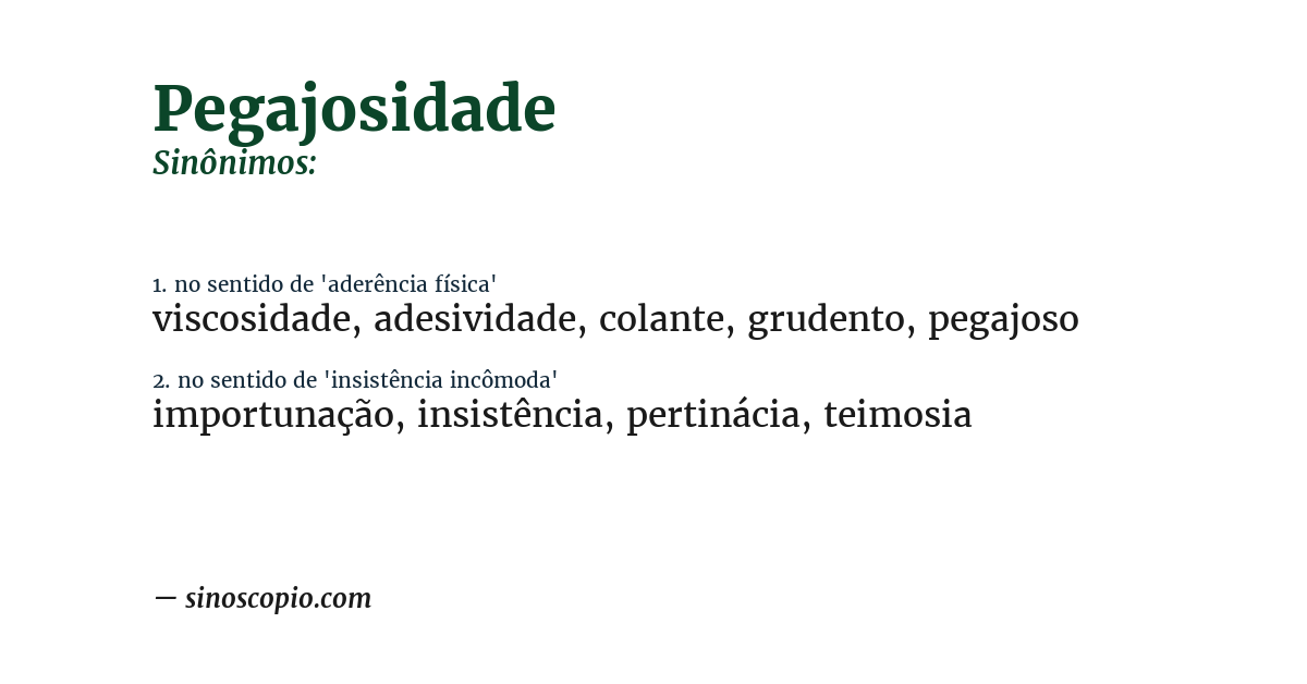 Sinônimo de pegajosidade
