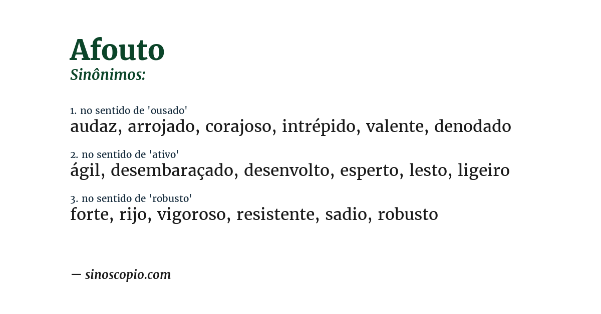 Sinônimo de afouto