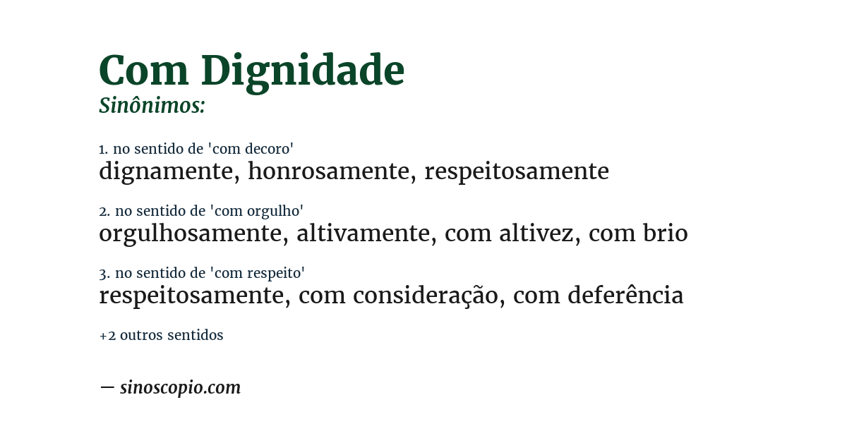 Sinônimo de com dignidade