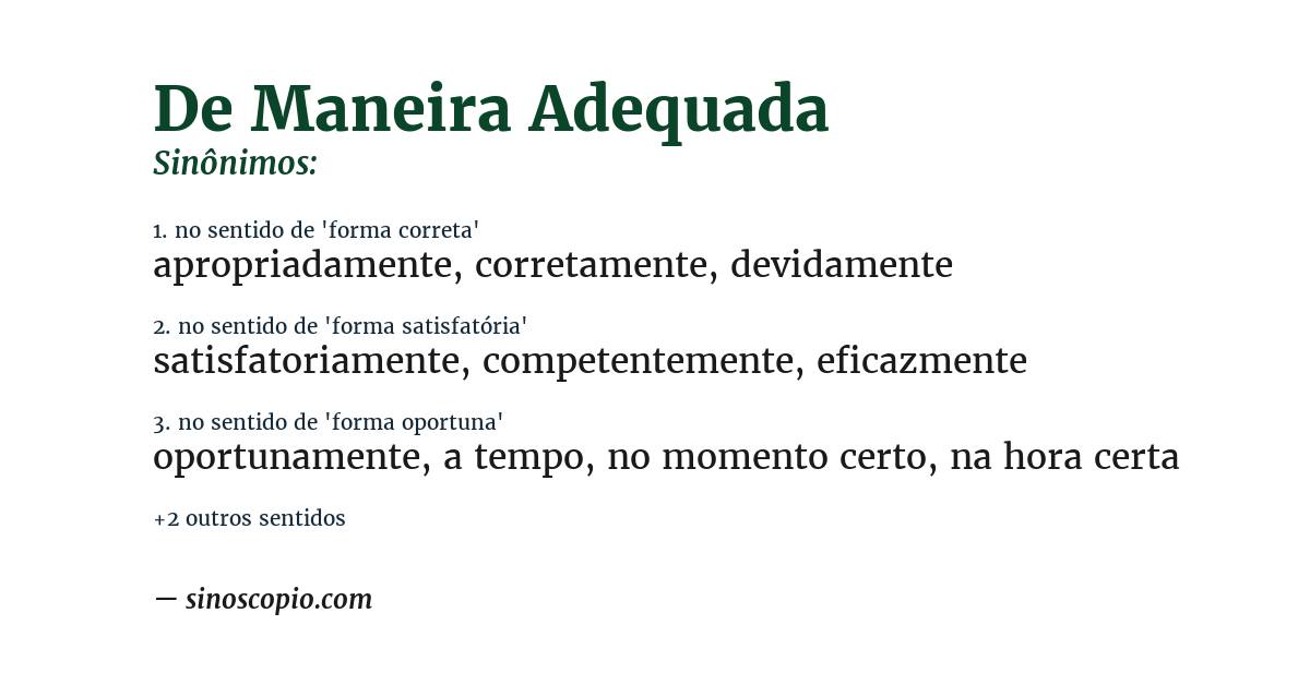 Sinônimo de de maneira adequada