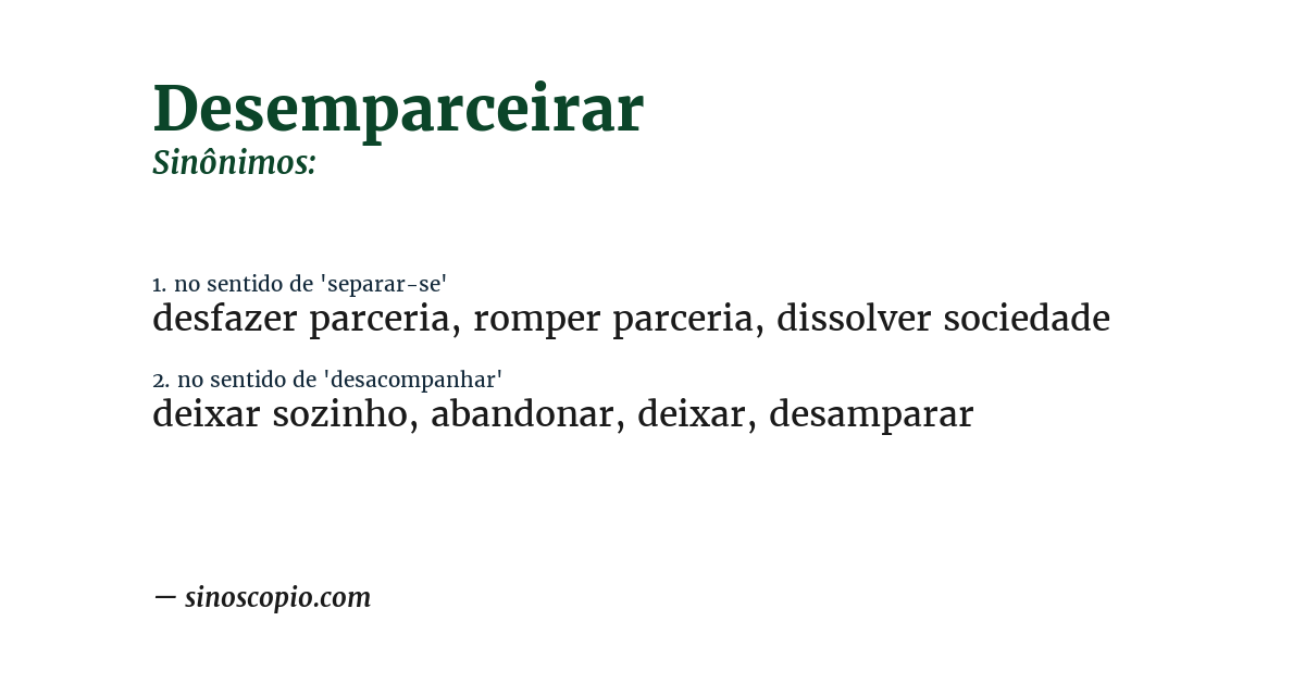 Sinônimo de desemparceirar