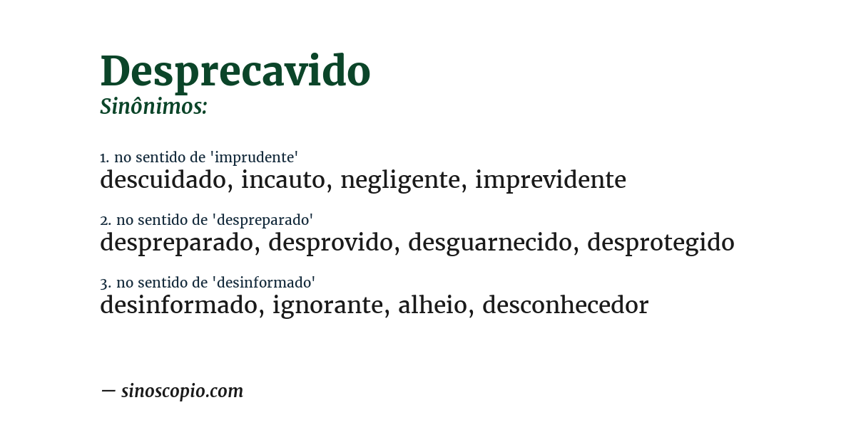 Sinônimo de desprecavido