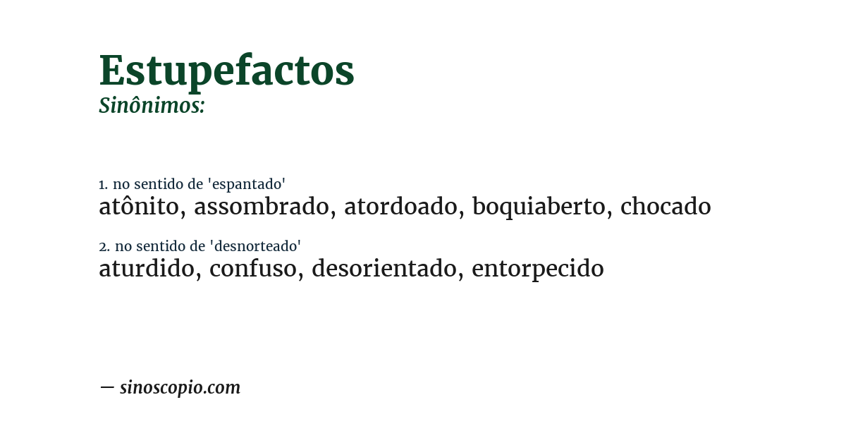 Sinônimo de estupefactos