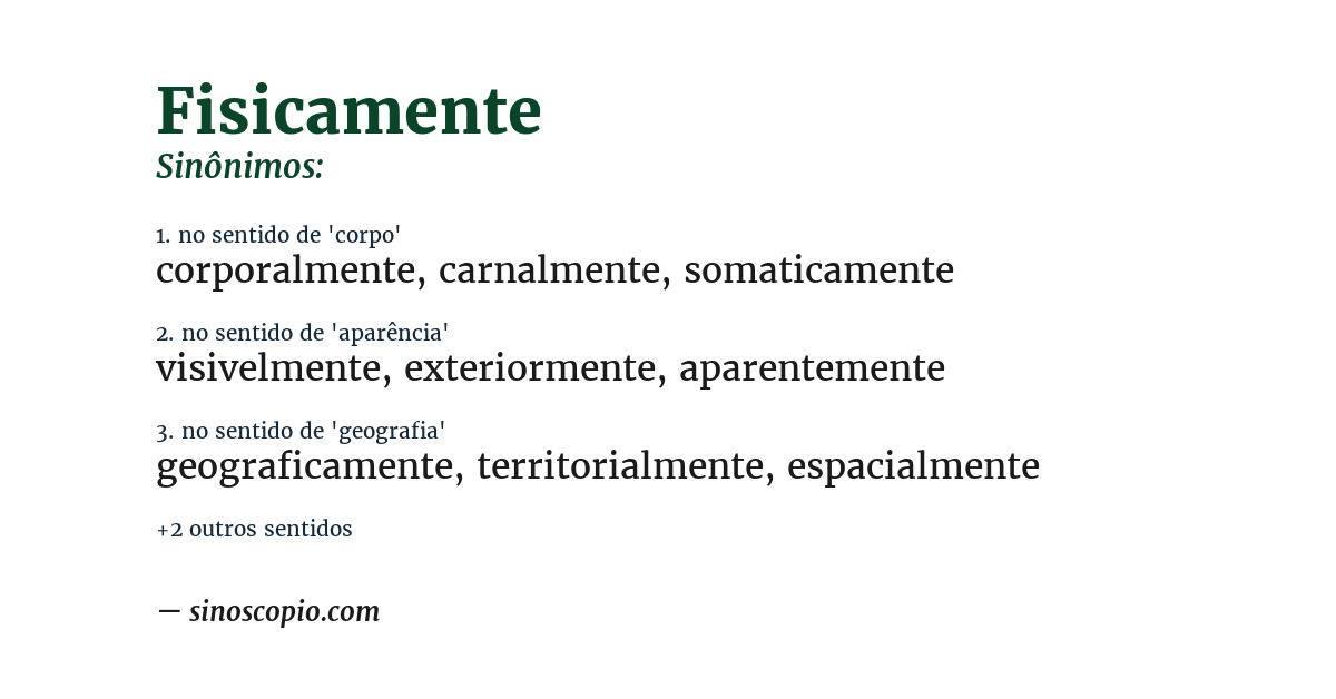 Sinônimo de fisicamente