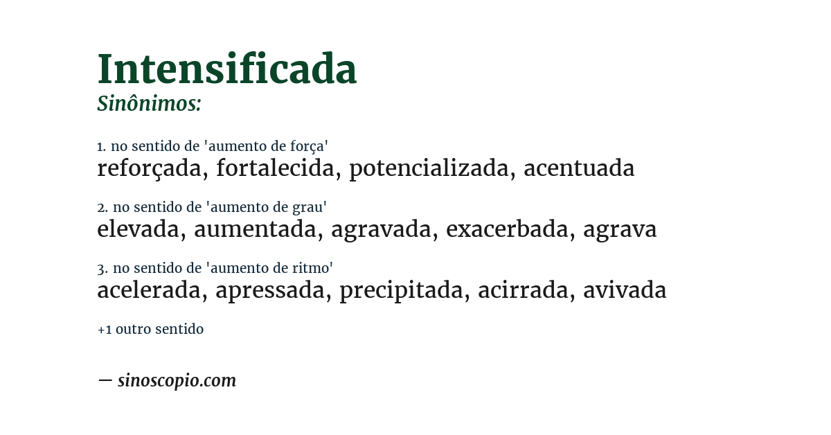 Sinônimo de intensificada