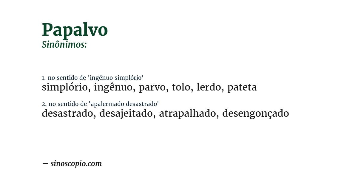 Sinônimo de papalvo