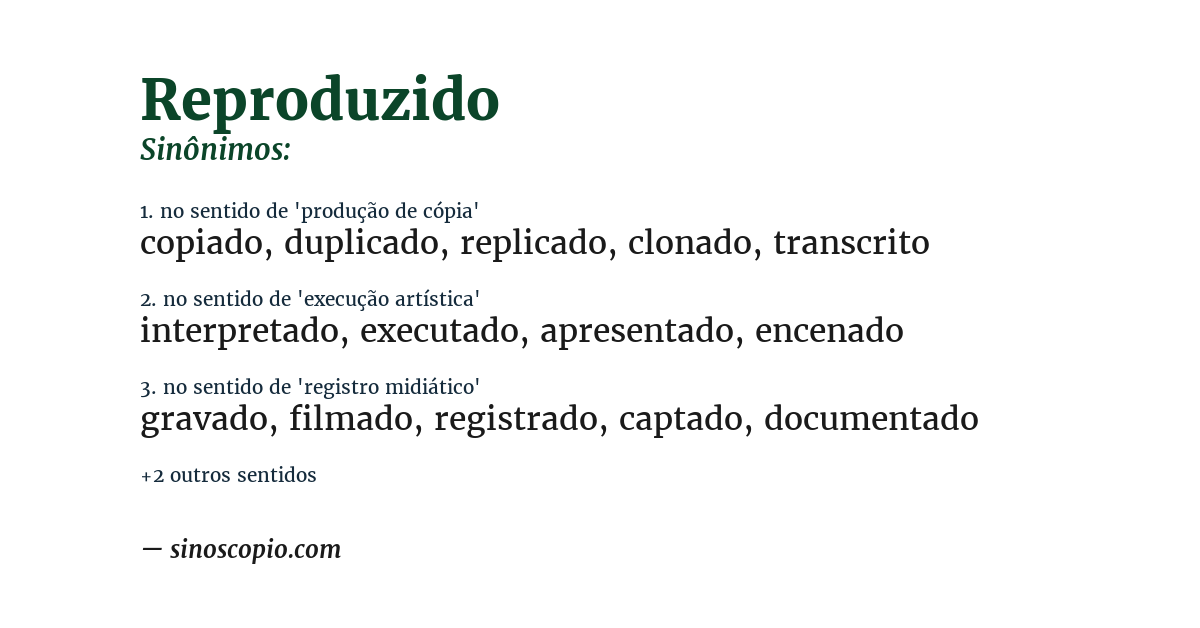 Sinônimo de reproduzido
