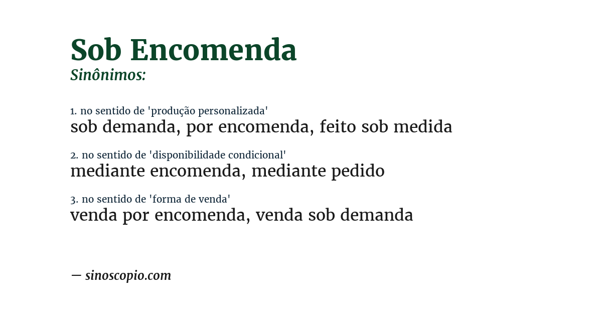 Sinônimo de sob encomenda