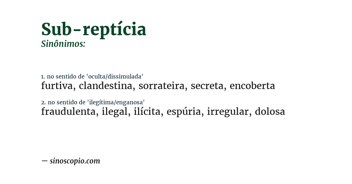 Sinônimo de sub-reptícia