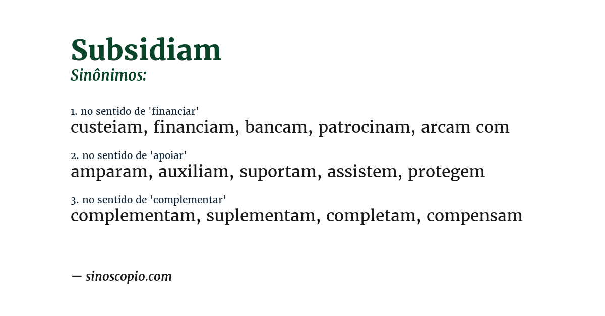 Sinônimo de subsidiam