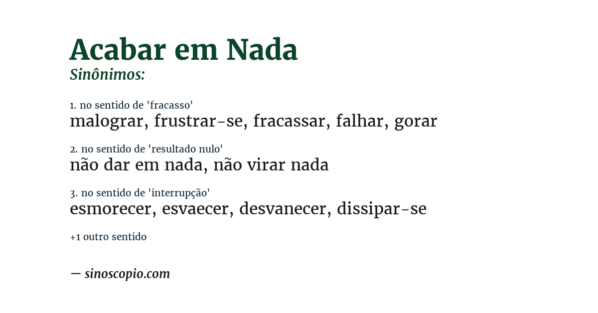 Sinônimo de acabar em nada