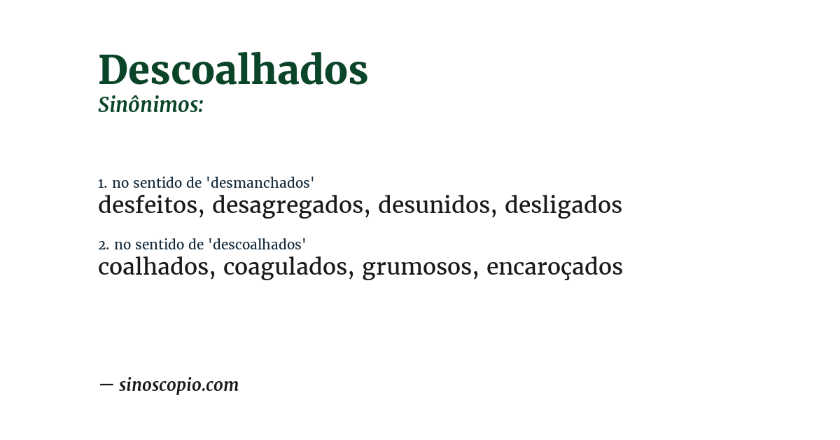 Sinônimo de descoalhados