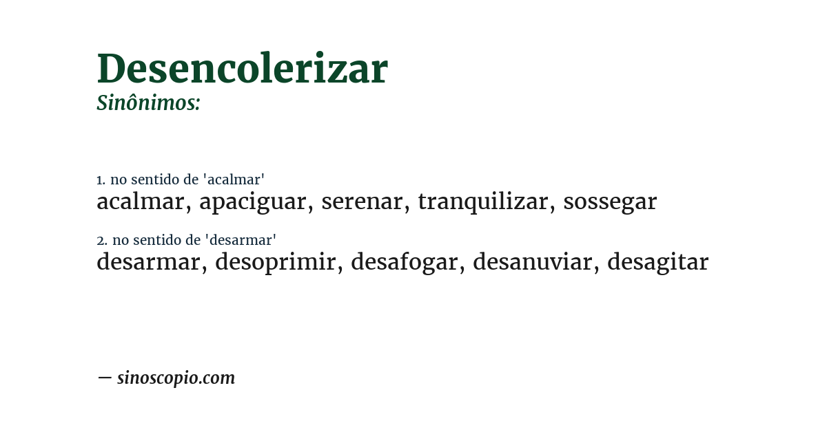 Sinônimo de desencolerizar