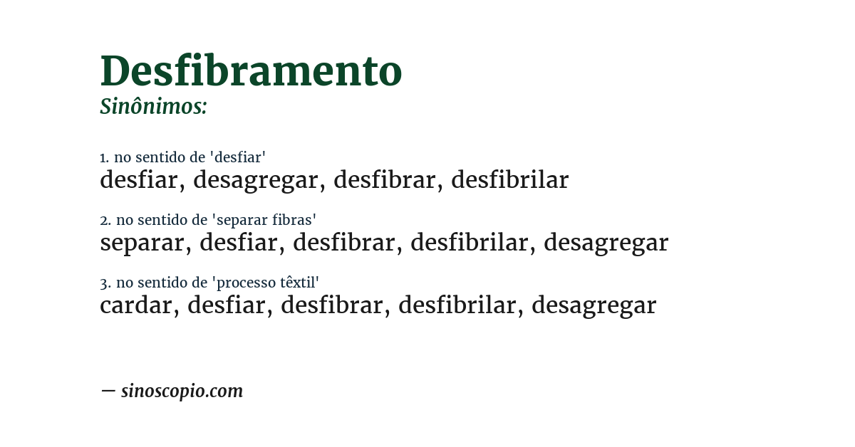 Sinônimo de desfibramento