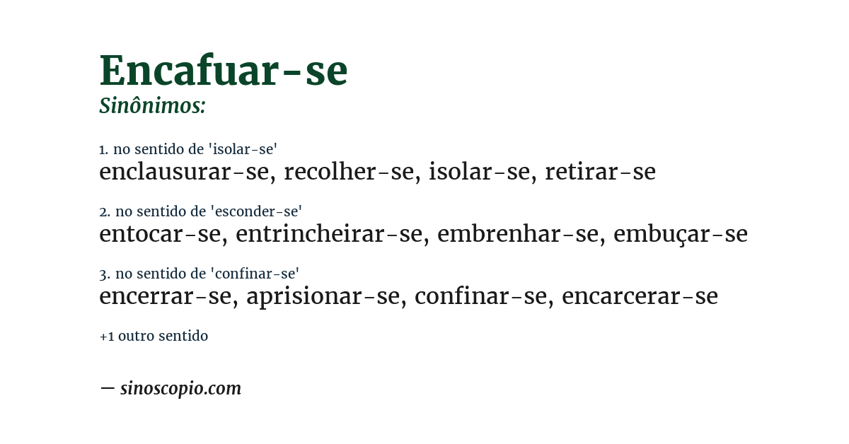 Sinônimo de encafuar-se