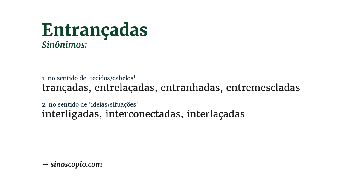 Sinônimo de entrançadas