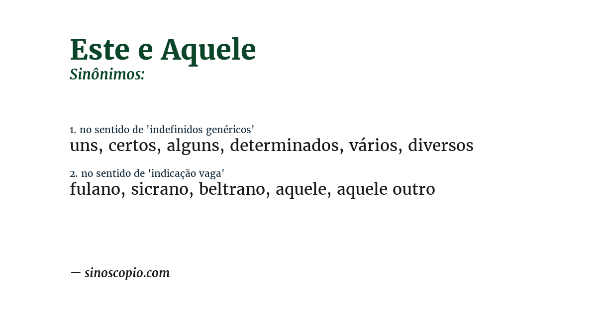 Sinônimo de este e aquele