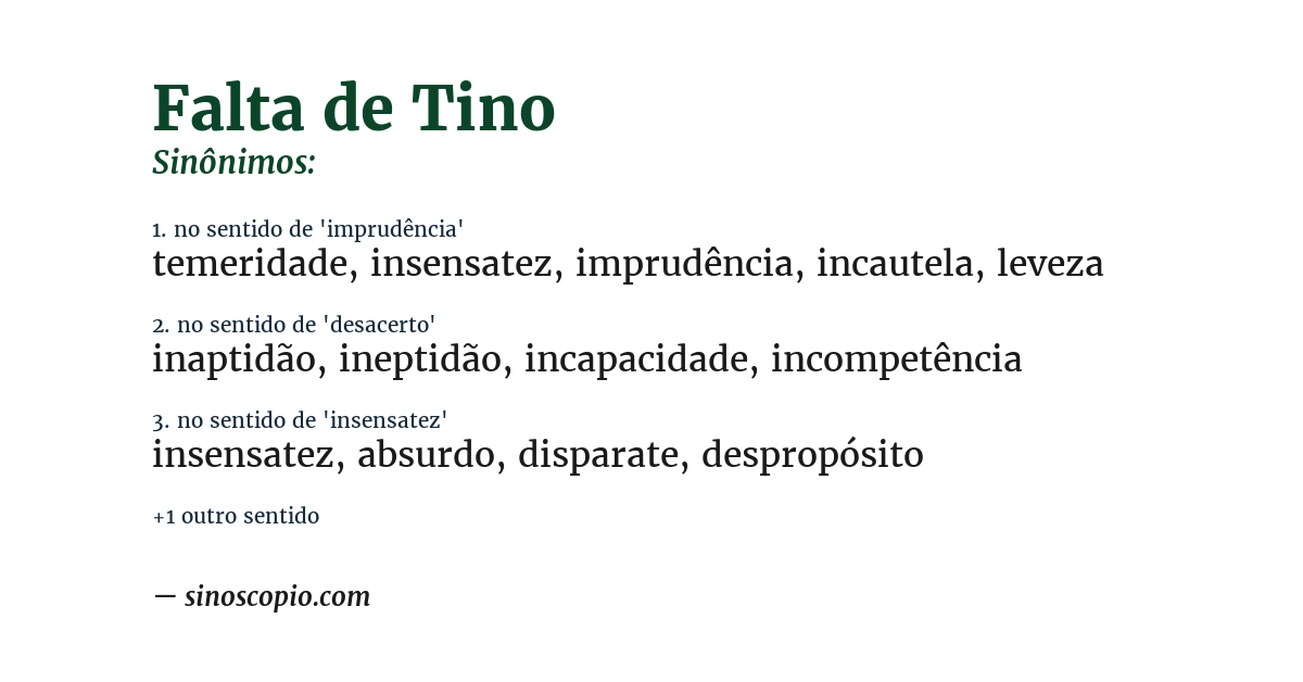 Sinônimo de falta de tino