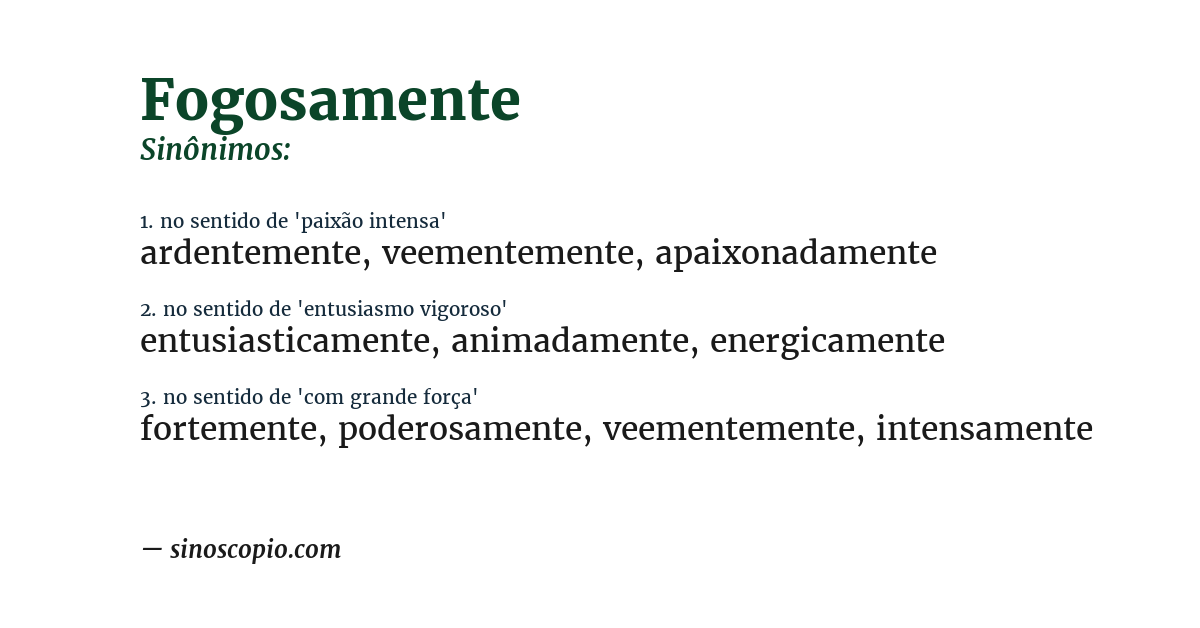 Sinônimo de fogosamente
