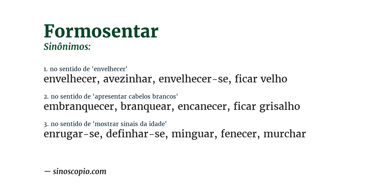 Sinônimo de formosentar
