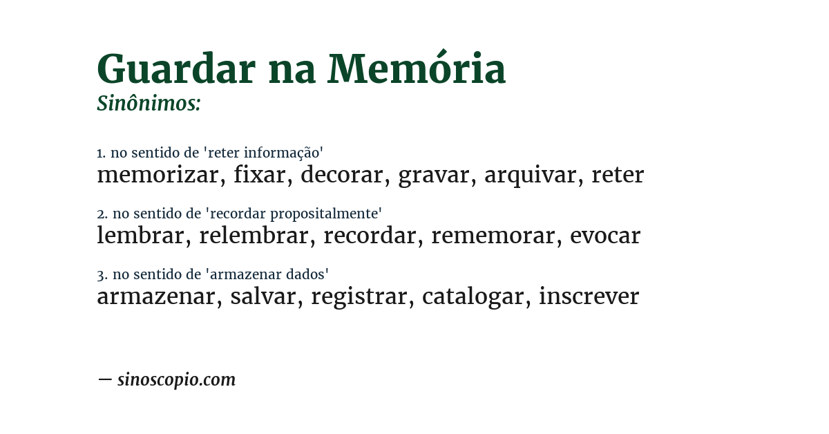 Sinônimo de guardar na memória