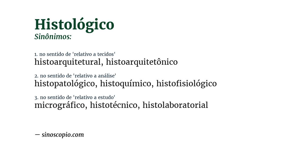Sinônimo de histológico