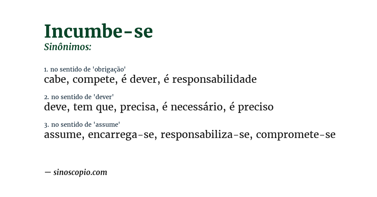 Sinônimo de incumbe-se