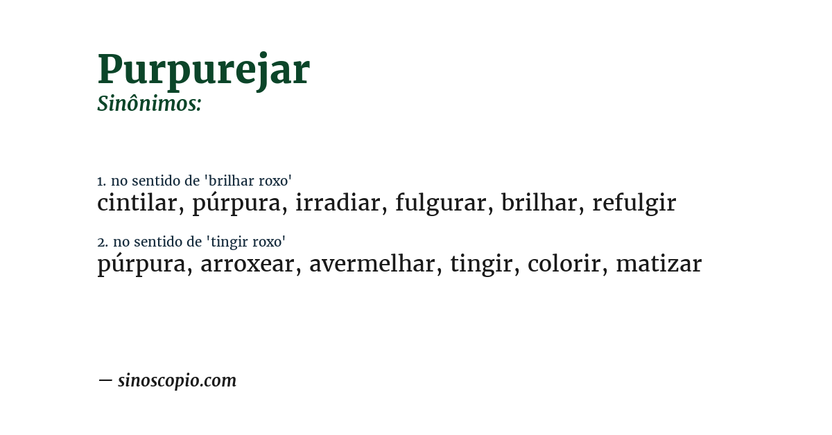 Sinônimo de purpurejar