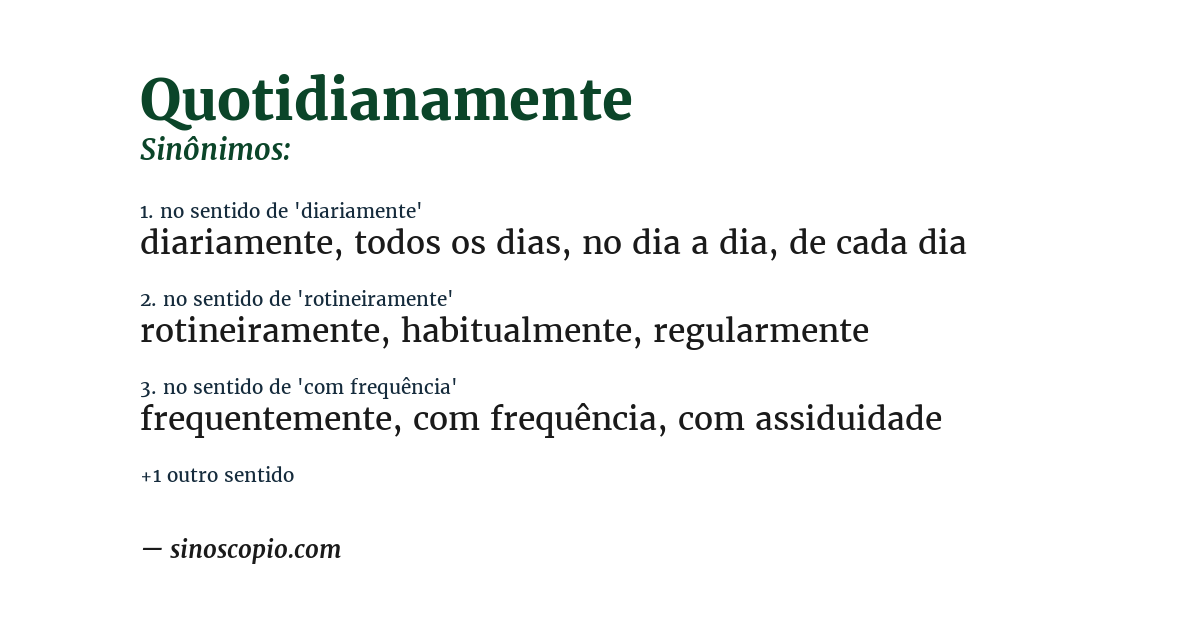 Sinônimo de quotidianamente