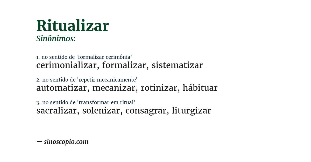 Sinônimo de ritualizar