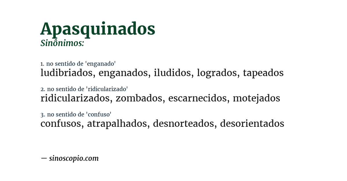 Sinônimo de apasquinados