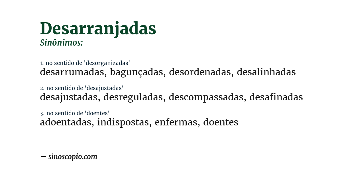 Sinônimo de desarranjadas