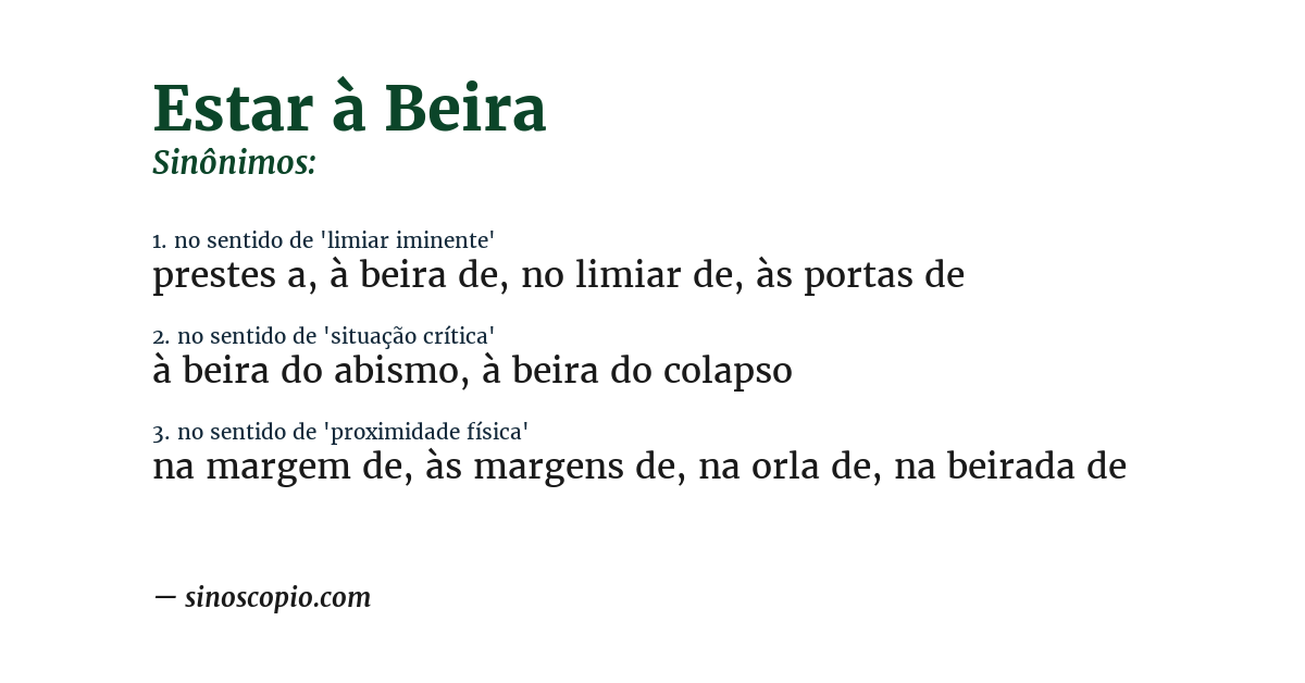 Sinônimo de estar à beira
