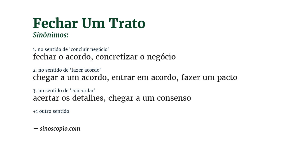 Sinônimo de fechar um trato