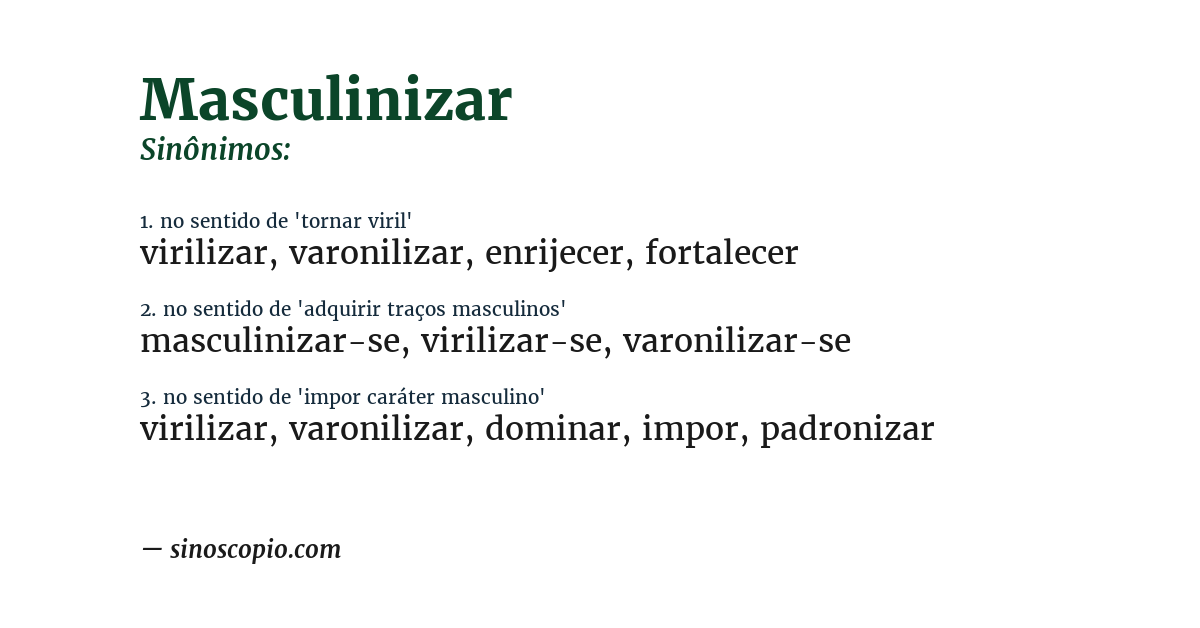 Sinônimo de masculinizar