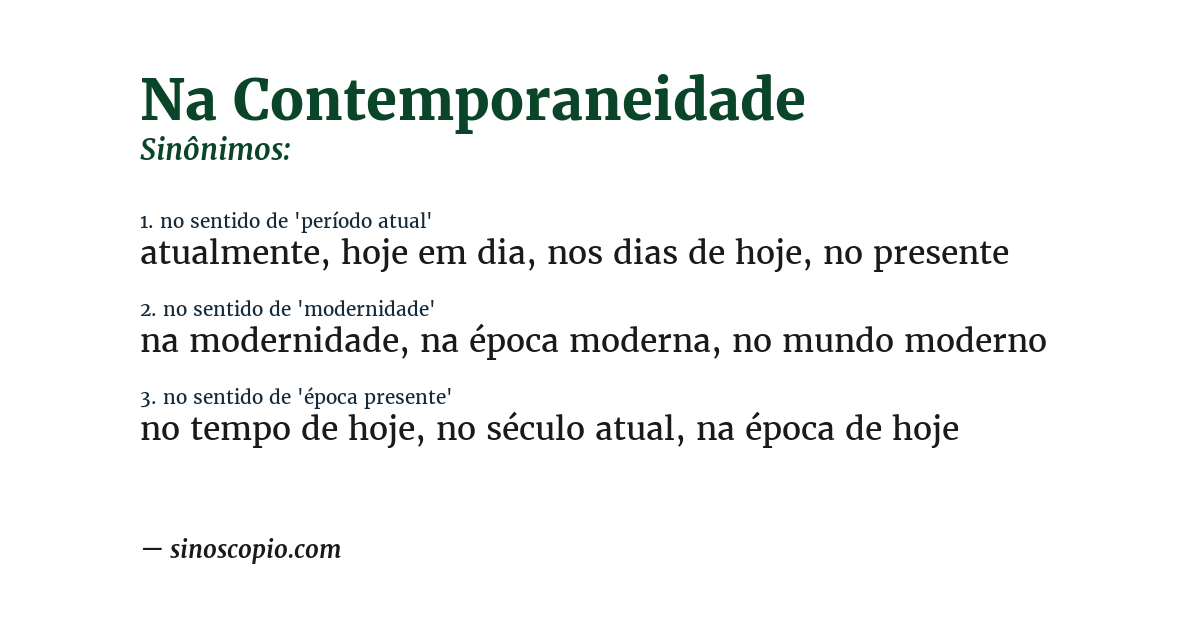 Sinônimo de na contemporaneidade