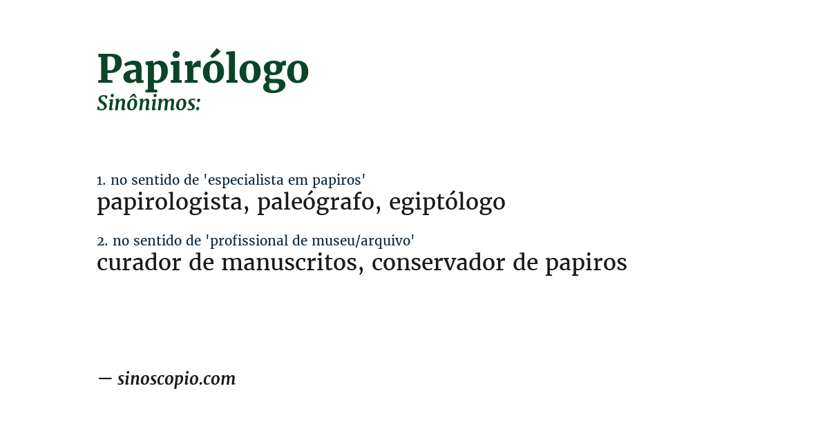 Sinônimo de papirólogo