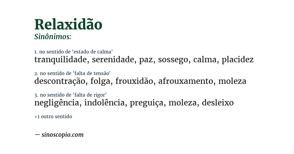 Sinônimo de relaxidão