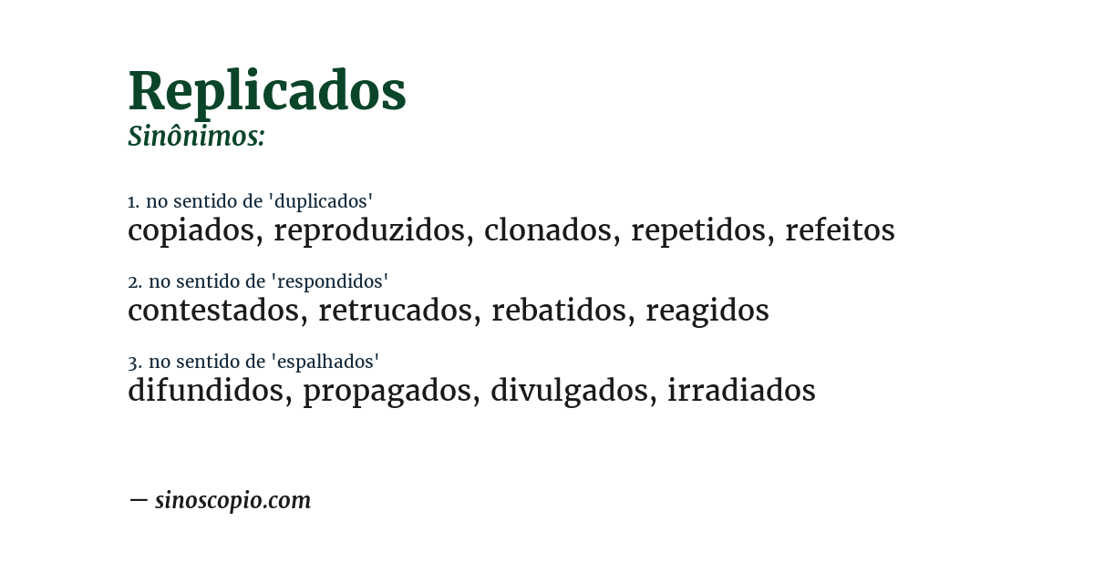 Sinônimo de replicados