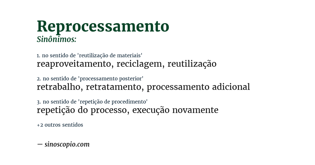 Sinônimo de reprocessamento