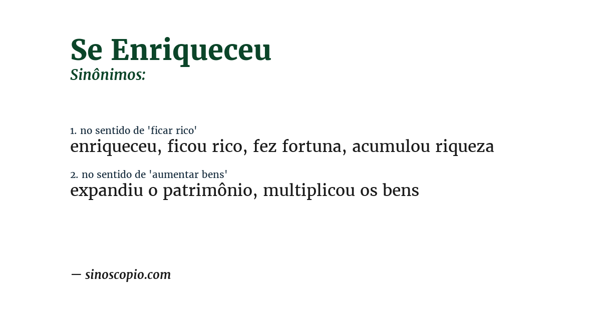 Sinônimo de se enriqueceu