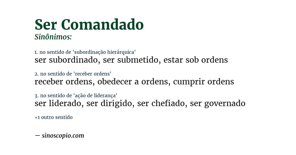Sinônimo de ser comandado