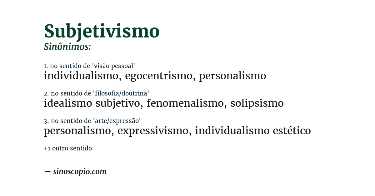 Sinônimo de subjetivismo
